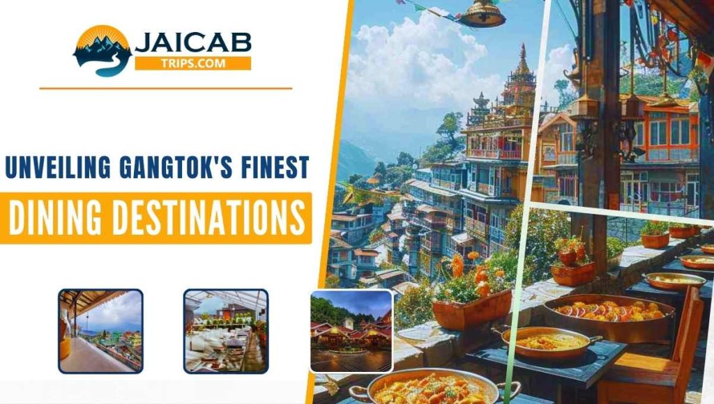 Gangtok's best Dinning places