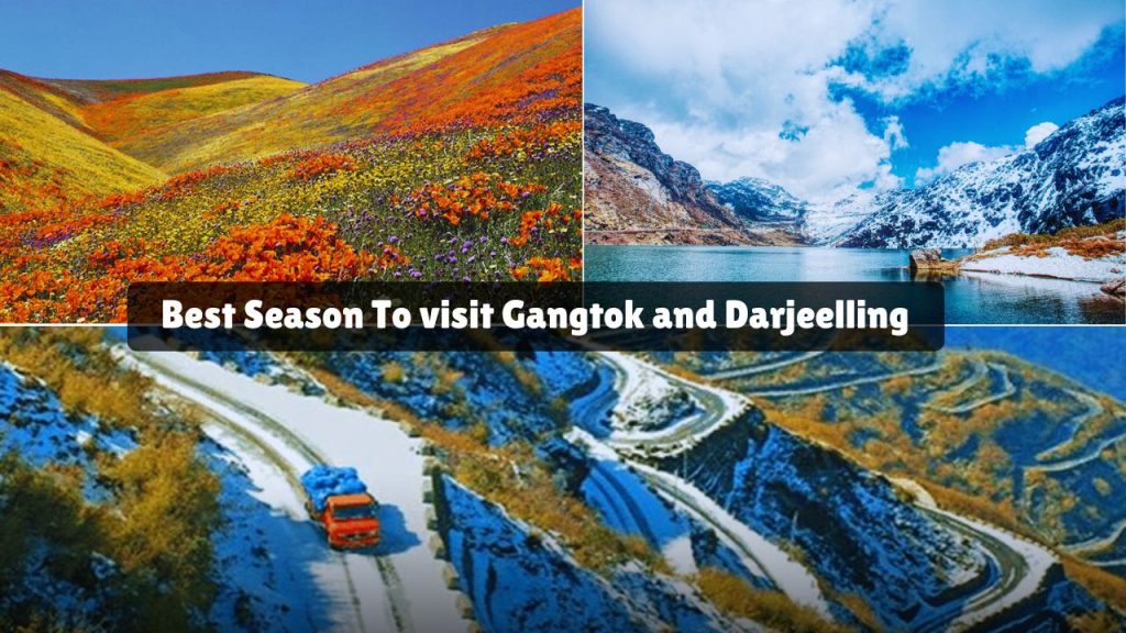 best season to visit sikkim and dajeeling