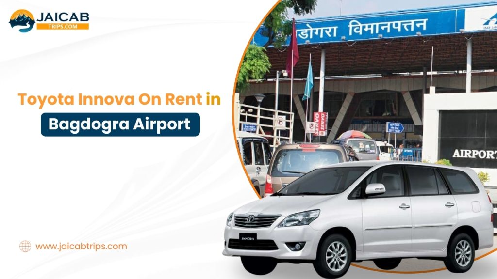 Toyota innova car rental in Bagdogra airport at best price